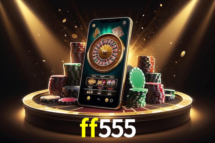 Recursos de Bônus ff555