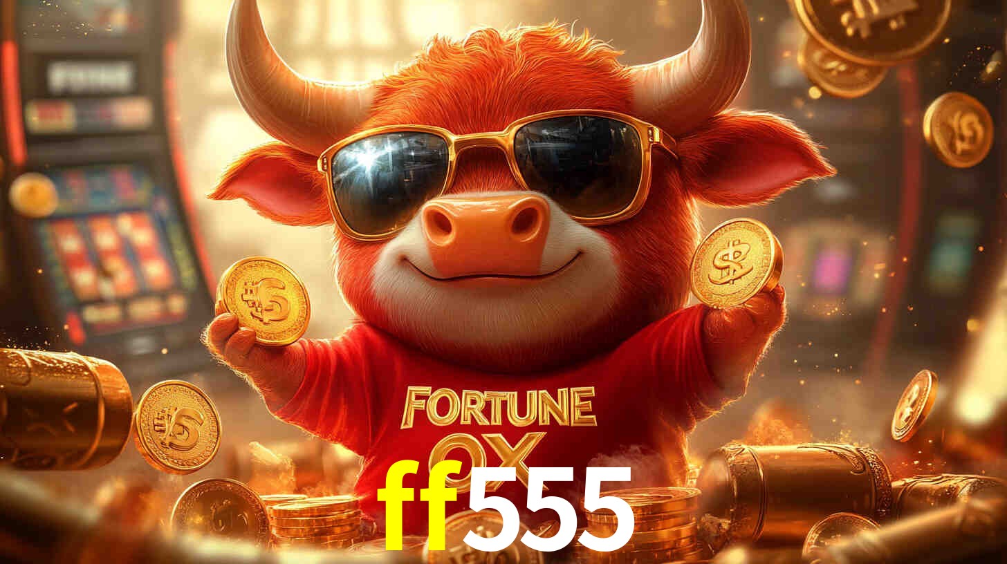 ff555: Seu Especialista em Apostas Esportivas Brasileiras